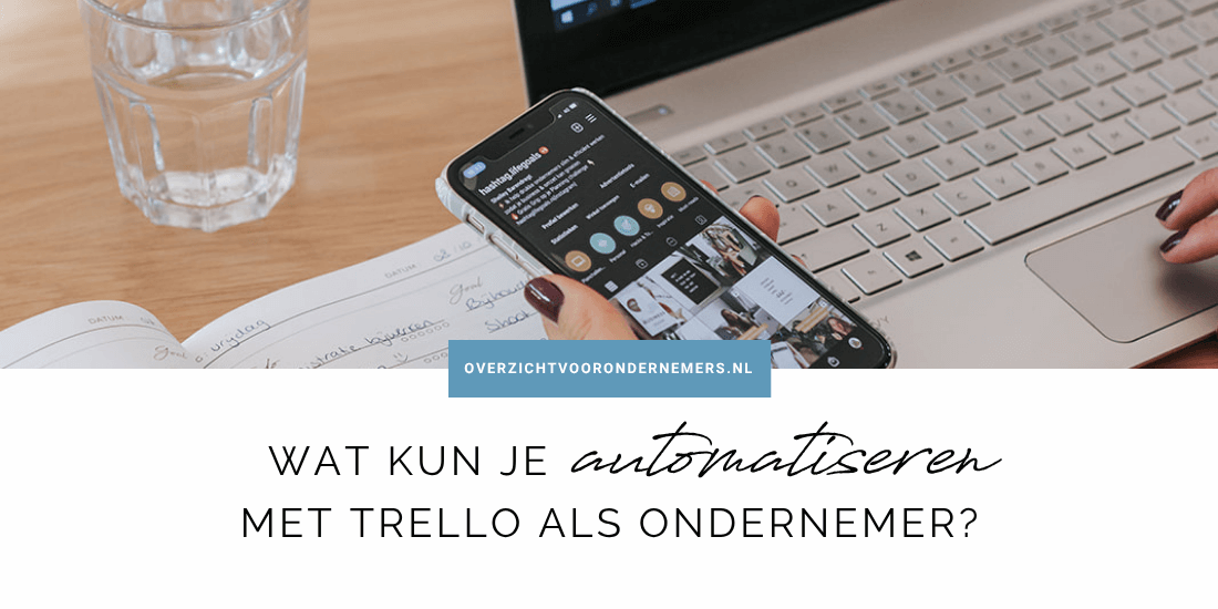 Wat kun je automatiseren met Trello als ondernemer?