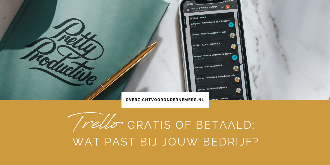 Trello gratis of betaald: wat past bij jouw bedrijf?