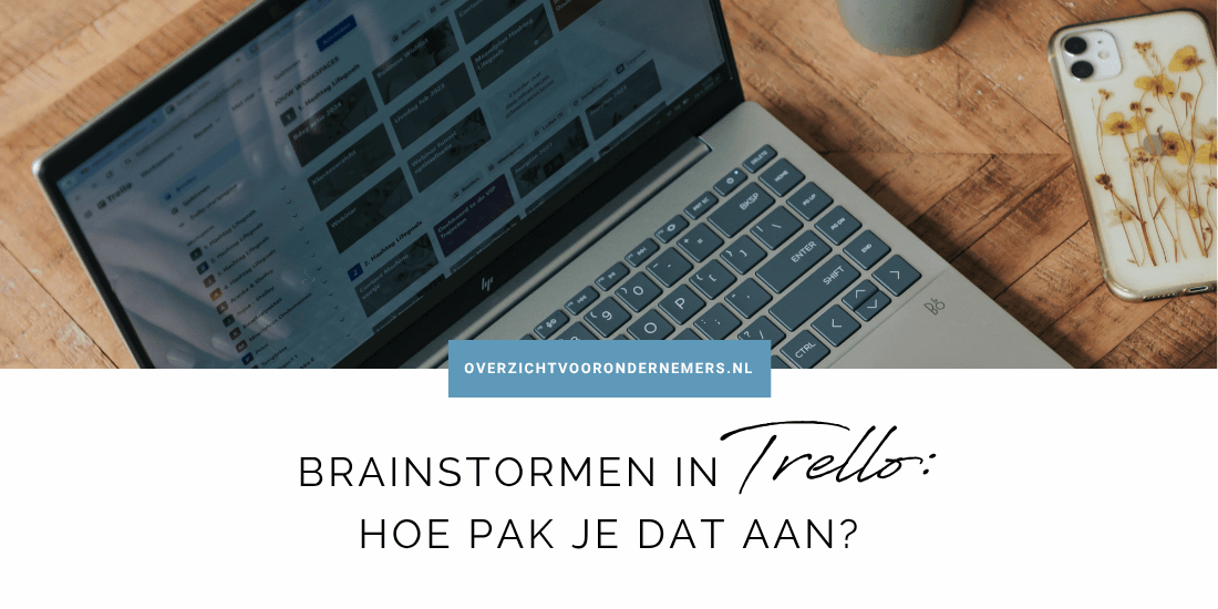 Brainstormen in Trello: hoe pak je dat aan